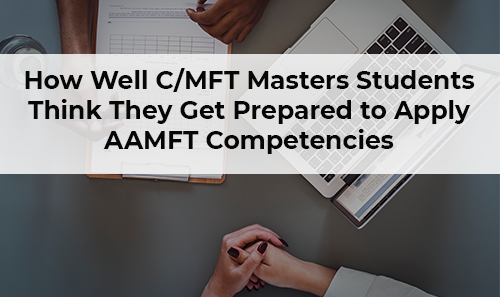 Applying AAMFT Competencies for MFT Masters Students