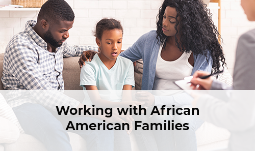 Working with African American Families