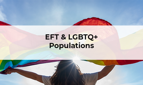 Emotionally-Focused Couple Therapy and LGBTQ+ Populations. 